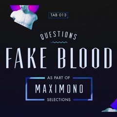 Fake Blood - Questions