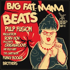BBP-111 - V/A - Big Fat Mama Beats (OUT NOW) Promomix