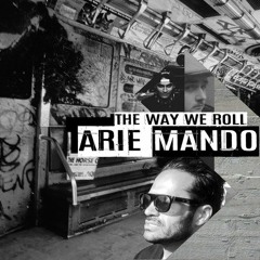 Arie Mando - The Way We Roll (original mix)