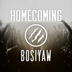 BosiYaw - Homecoming