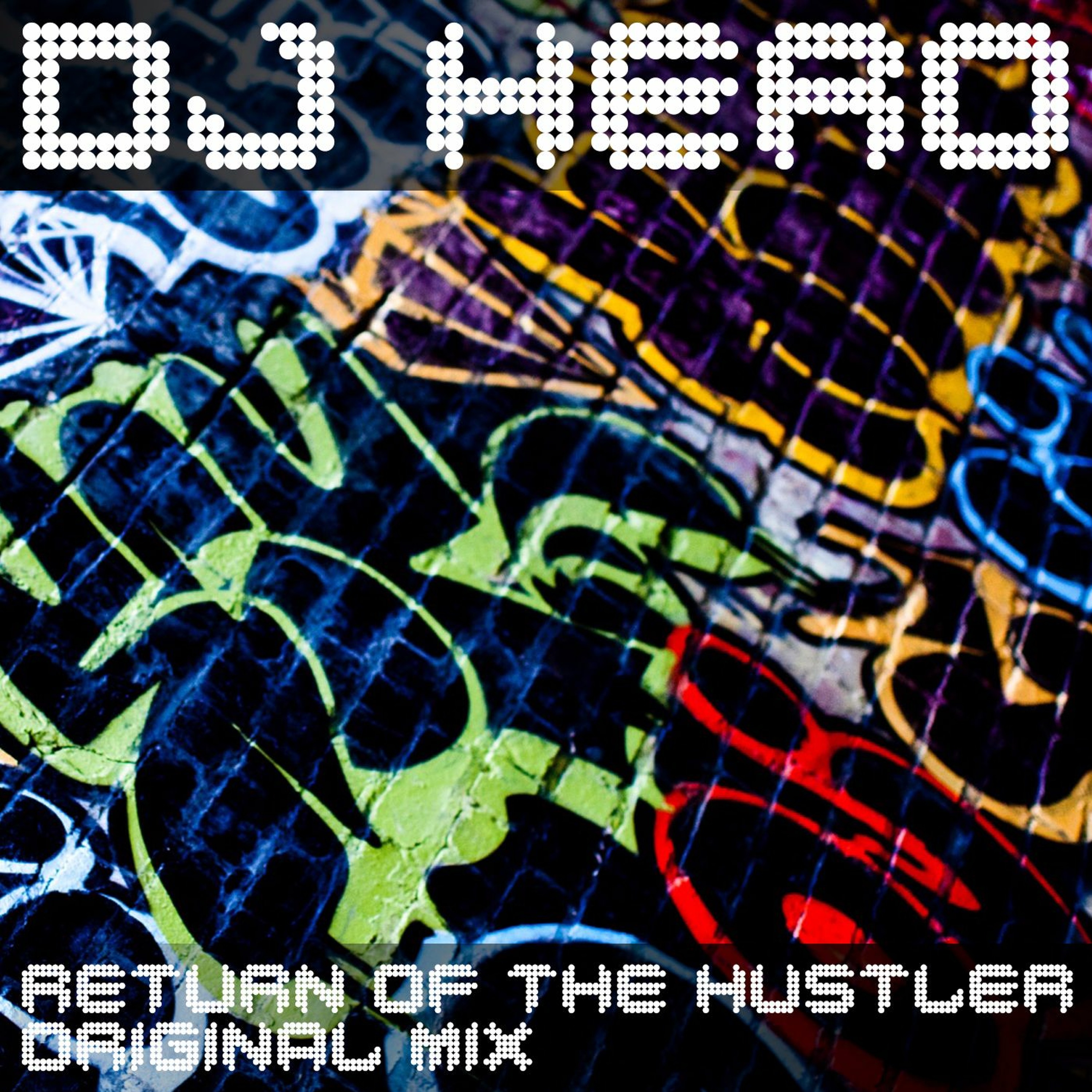 Return Of The Hustler (Original Mix) episode artwork