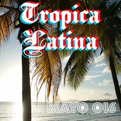 Tropicalatina mayo ol6