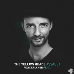The YellowHeads - Assault (Felix Kröcher Remix) [Reload Black Label]