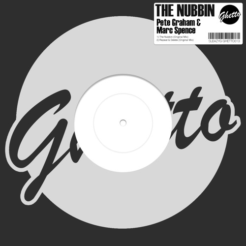 Pete Graham & Marc Spence - The Nubbin