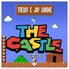 TREUM & JAY WHOKE - The Castle (OUT NOW)