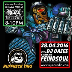 The Ruffneck Ting Take Over With Dj Dazee And Guest Mix Feindsoul