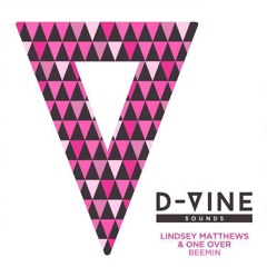 Lindsey Matthews & One Over - Beemin (Original Mix)