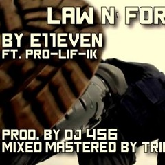 "Dont Shoot!" by e11even - feat. Pro-lif-ik  (Prod. by DJ 456)