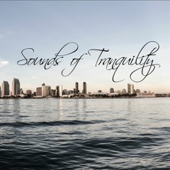 Sounds of Tranquility