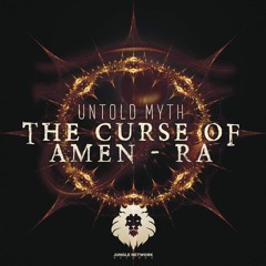 Untold Myth - The Curse Of Amen - Ra (Original Mix) [BUY = FREE DL]