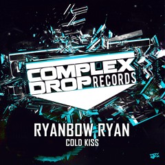 Ryanbow Ryan - Cold Kiss (Original Mix) [Out Now]