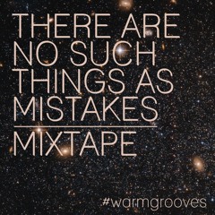 no mistakes | mixtape