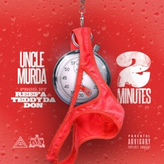 2 MINS Produced by @ReefaMusic & @TeddyDaDon1