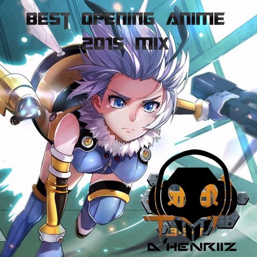 Stream (FREE DOWNLOAD) Best opening anime 2015 mix by Anime mixes | Listen  online for free on SoundCloud