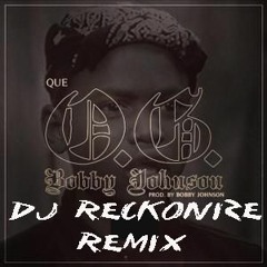 Og Bobby Johnson (Remix) (Dj Reckonize)