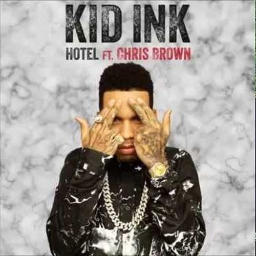 Kid Ink Ft Chris Brown - Hotel Rmx (Dj Reckonize)
