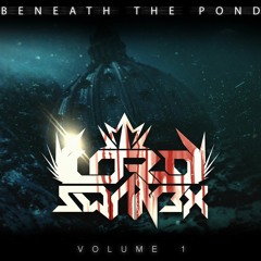 Lord Swan3x - Beneath the Pond Vol.1