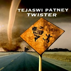 Tejaswi Patney - Twister (Original Mix)