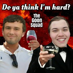 Do Ya Think I'm Hard