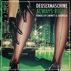 DeusExMaschine - Always Right (Cabinett Remix)