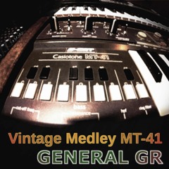 Vintage Medley MT41 - General GR  ***FREE DOWNLOAD***