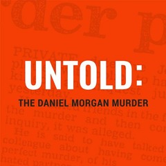 Teaser for the Daniel Morgan Murder Serial