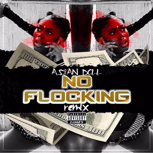 Asian Doll - No Flockin