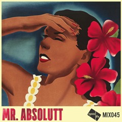 Good Life Mix: 045 : MR ABSOLUTT