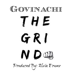 The Grind (Prod. By AlvinDrumz)