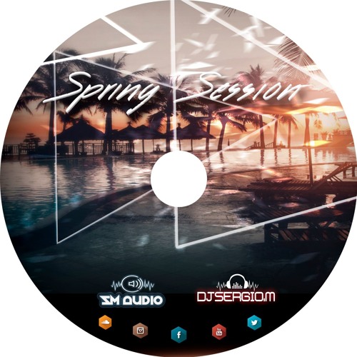 Spring Session 2016 - Dj Sergio M