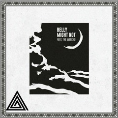 Might Not - Belly ft. The Weeknd ("Deep House" Levi Remix) *FREE DOWNLOAD*