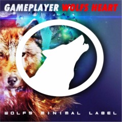 Gameplayer - Wolfs Heart [WM002] OUT NOW!!