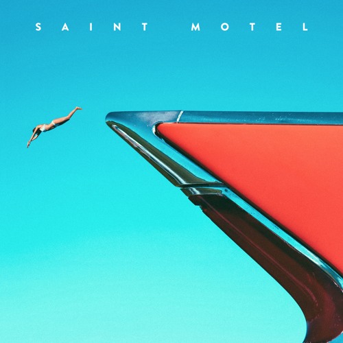SAINT MOTEL Midnight Movies by SAINT MOTEL Free