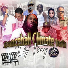 DJ TROY - DANCEHALL CLIMATE MIXTAPE VOL1 2K16