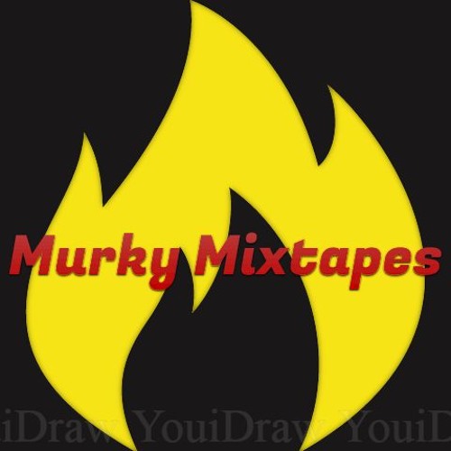 Murky Mixtapes