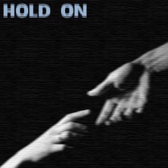 Hold On (Prod. RicandThadeus)
