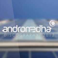 Andromedha Discography: 2012