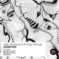 Julian Rodriguez & Rodrigo Kesovija - Josefina (Luciano Lima Remix) [BCSA]