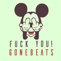 Fuck you! - Instrumental by GoneBeats