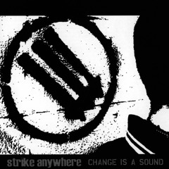 Strike Anywhere - You're Fired