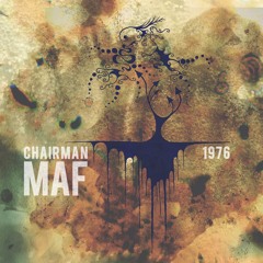 Chairman Maf - 1976 - Album Snippets (Mixed by Dj DareDevil)(Available now on Vinyl & Cassette)