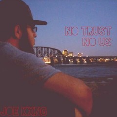 No Trust No Us Prod. by QUASAR33