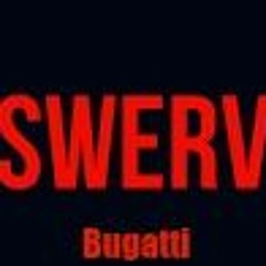 Swerve (miss me wit the bullshit)