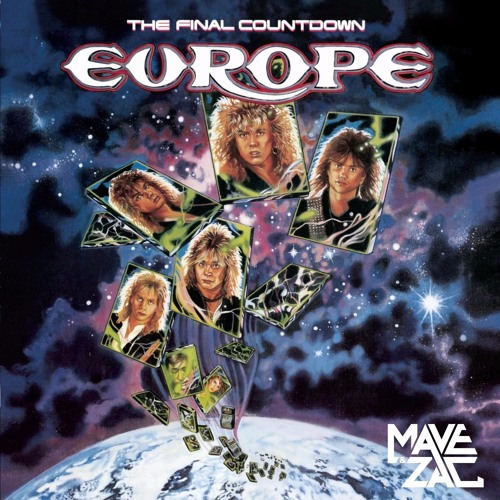 Europe - Final Countdown (Mave & Zac Remix)