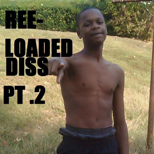 BBG Savage Ree - Loaded Diss PT2