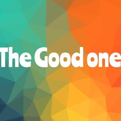 The good one