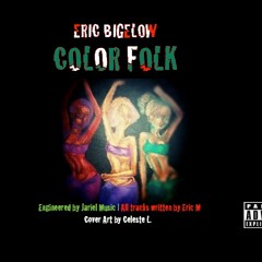 Eric Bigelow - Glory