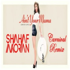 FREE DOWNLOAD ----> JL -  Ain't Your Mama (Angel Martin & Jose Vernal Remix)
