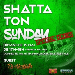 SHATTA TON SUNDAY EP 2 SAISON 1 - DJ VÉVÉ SHATTASTYLE - LIVE