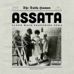 Assata Ft Neka (Prod. Samarei)